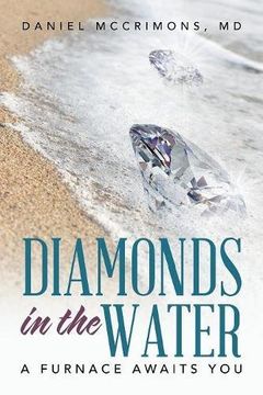 portada Diamonds in the Water: A Furnace Awaits You