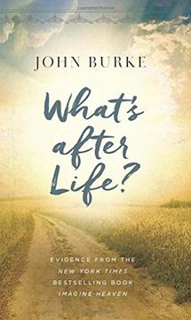 portada What's After Life? Evidence From the new York Times Bestselling Book Imagine Heaven (in English)