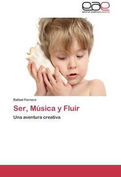 portada Ser, Música y Fluir: Una Aventura Creativa