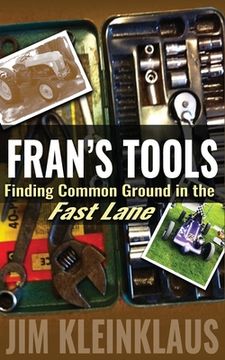 portada Fran's Tools: Finding Common Ground in the Fast Lane (en Inglés)