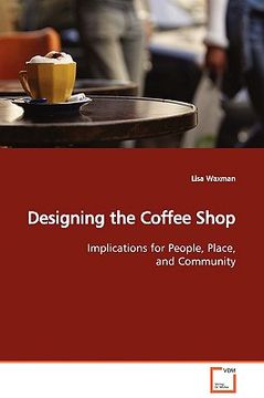 portada designing the coffee shop (en Inglés)