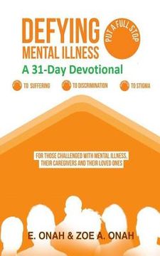 portada Defying Mental Illness-A 31-Day Devotional (en Inglés)