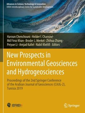 portada New Prospects in Environmental Geosciences and Hydrogeosciences: Proceedings of the 2nd Springer Conference of the Arabian Journal of Geosciences (Caj (in English)