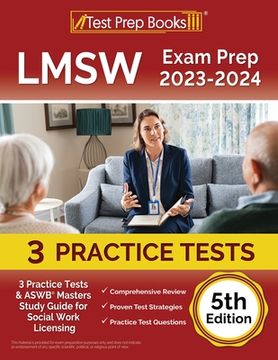 portada LMSW Exam Prep 2023 - 2024: 3 Practice Tests and ASWB Masters Study Guide for Social Work Licensing [5th Edition] (en Inglés)