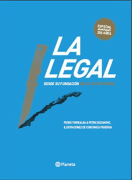 portada La Legal. Desde su Fundacion Hasta su Explosion (in Spanish)