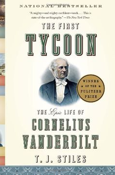 portada The First Tycoon: The Epic Life of Cornelius Vanderbilt (en Inglés)