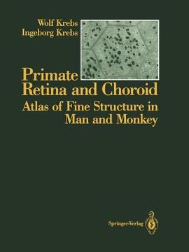 portada primate retina and choroid: atlas of fine structure in man and monkey (in English)