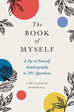 portada The Book of Myself: A Do-It-Yourself Autobiography in 201 Questions (en Inglés)