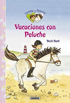 Vacaciones Con Peluche (Carlota y peluche) (en Inglés)