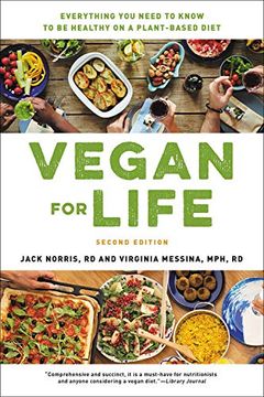 portada Vegan for Life: Everything you Need to Know to be Healthy on a Plant-Based Diet (in English)
