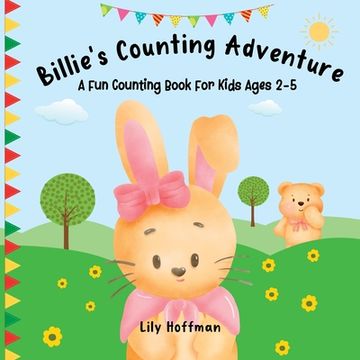 portada Billie's Counting Adventure: A Fun Counting Book For Kids Ages 2-5 