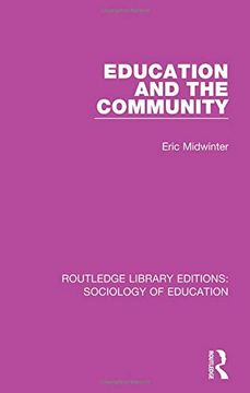 portada Education and the Community (Routledge Library Editions: Sociology of Education) (en Inglés)