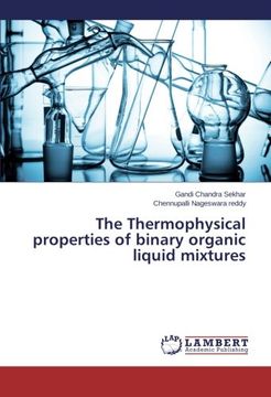 portada The Thermophysical properties of binary organic liquid mixtures
