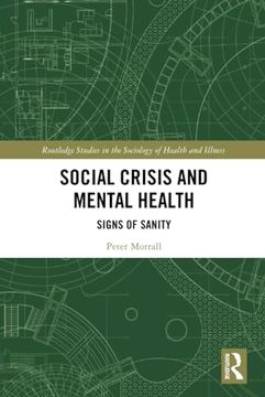 portada Social Crisis and Mental Health (Routledge Studies in the Sociology of Health and Illness) 