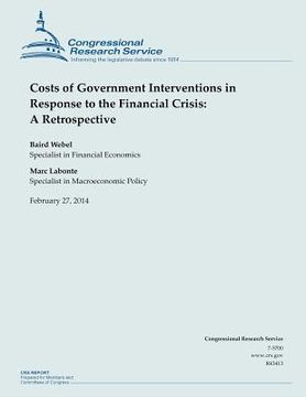 portada Costs of Government Interventions in Response to the Financial Crisis: A Retrospective (en Inglés)