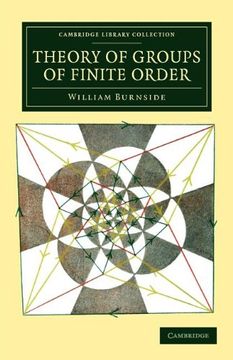 portada Theory of Groups of Finite Order Paperback (Cambridge Library Collection - Mathematics) 