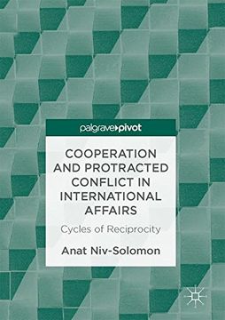 portada Cooperation and Protracted Conflict in International Affairs: Cycles of Reciprocity (en Inglés)