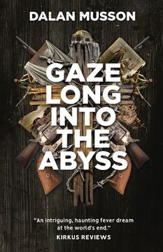 portada Gaze Long Into The Abyss (en Inglés)