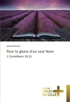 portada Pour la gloire d'un seul Nom: 1 Corinthiens 10:31 (Omn.Croix Salut) (French Edition)