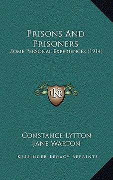 portada prisons and prisoners: some personal experiences (1914) (en Inglés)