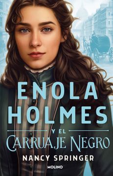 portada Enola Holmes y el Carruaje Negro (in Spanish)