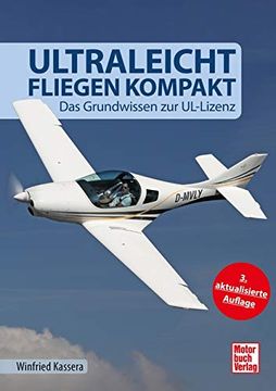 portada Ultraleichtfliegen Kompakt: Das Grundwissen zur Ul-Lizenz (en Alemán)