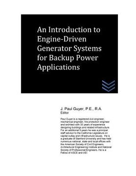 portada An Introduction to Engine-Driven Generator Systems for Backup Power Applications (en Inglés)