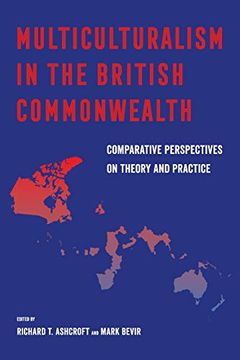 portada Multiculturalism in the British Commonwealth: Comparative Perspectives on Theory and Practice (en Inglés)