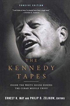 portada The Kennedy Tapes: Inside the White House During the Cuban Missile Crisis (en Inglés)
