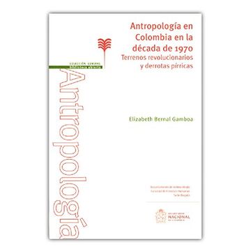 portada Antropología En Colombia En La Década De 1970 (in Spanish)