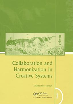 portada Collaboration and Harmonization in Creative Systems, two Volume Set: Proceedings of the Third International Structural Engineering and Construction. Shunan, Japan, 20-23 September 2005 (in English)