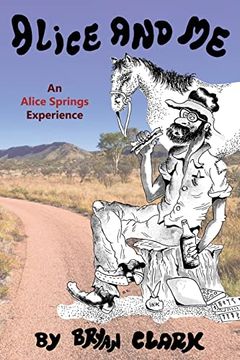 portada Alice and Me: An Alice Springs Experience (in English)