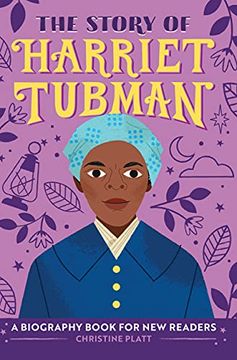 portada The Story of Harriet Tubman: A Biography Book for new Readers (The Story of: A Biography Series for new Readers) (in English)