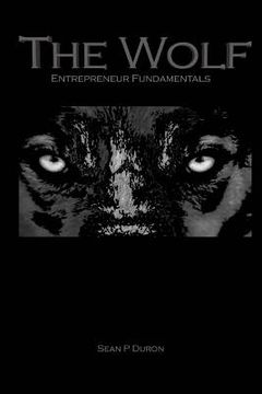 portada The Wolf: Entrepreneur Fundamentals (en Inglés)