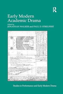 portada Early Modern Academic Drama (en Inglés)