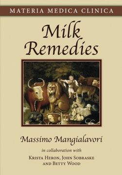 portada Milk Remedies: 1 (Materia Medica Clinica) (in English)
