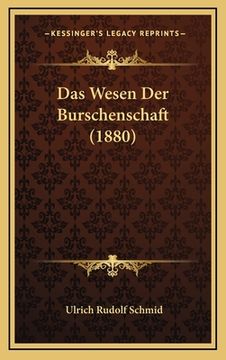 portada Das Wesen Der Burschenschaft (1880) (in German)