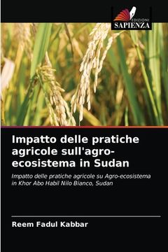 portada Impatto delle pratiche agricole sull'agro-ecosistema in Sudan (in Italian)