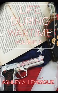 portada Life During Wartime: Volume Two (in English)