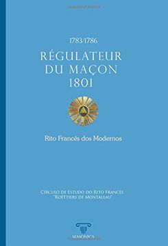 portada Régulateur du Maçon 1801 - Rito Francês dos Modernos (en Portugués)