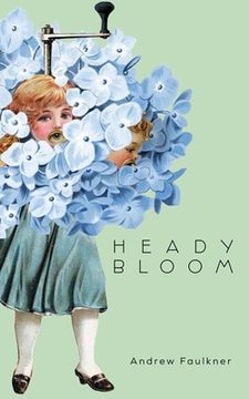 portada Heady Bloom (en Inglés)