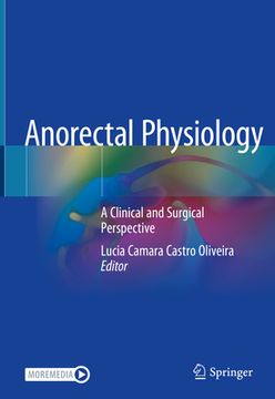 portada Anorectal Physiology: A Clinical and Surgical Perspective