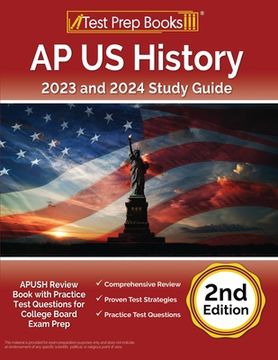 portada AP US History 2023 and 2024 Study Guide: APUSH Review Book with Practice Test Questions for College Board Exam Prep [2nd Edition] (en Inglés)