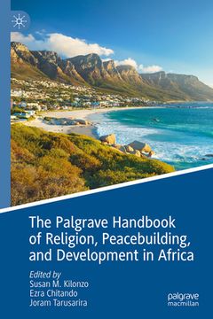 portada The Palgrave Handbook of Religion, Peacebuilding, and Development in Africa (en Inglés)