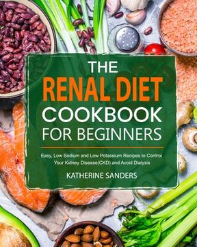 portada The Renal Diet Cookbook for Beginners (en Inglés)