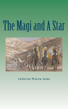 portada the magi and a star (en Inglés)