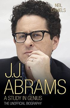 portada J.J. Abrams: A Study in Genius: The Unofficial Biography (en Inglés)