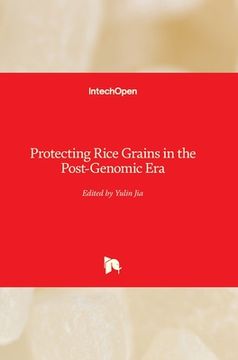 portada Protecting Rice Grains in the Post-Genomic Era (en Inglés)