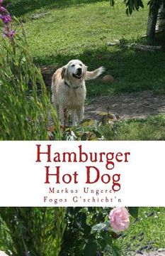 portada Hamburger Hot Dog: Fogos G'schicht'n - Band 6 (in German)