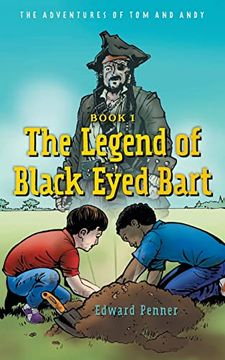 portada The Legend of Black Eyed Bart: The Adventures of tom and Andy 